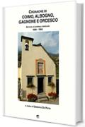 Cronache di Coimo, Albogno, Sagrogno, Gagnone e Orcesco: Articoli di giornali Ossolani (1896 - 1960)