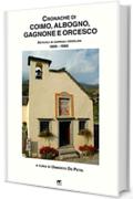 Cronache di Coimo, Albogno, Gagnone e Orcesco: Articoli di giornali Ossolani (1896 - 1960)