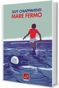 Mare Fermo (Varia)