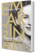 Emarginati: Una storia d'amore (Vite)