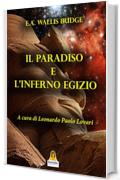 Il Paradiso e l'Inferno Egizio