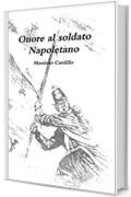 Onore al soldato Napoletano