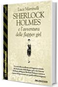 Sherlock Holmes e l'avventura delle flapper girl