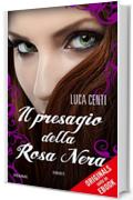 Il presagio della Rosa Nera (ORIGINALS)