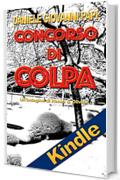 CONCORSO DI COLPA: Un'indagine di Rosso & Olivieri (Le indagini di Rosso e Olivieri Vol. 2)