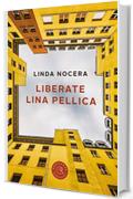 Liberate Lina Pellica