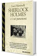 Sherlock Holmes e i sei panettoni