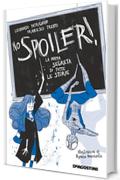 No spoiler!: La mappa segreta di tutte le storie