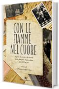 Con le fiamme nel cuore: Pagine di storia e di ricordi della famiglia Zappardino dal 1877 in poi