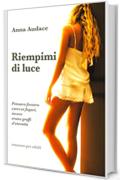 Riempimi di luce