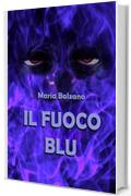 IL FUOCO BLU