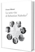 Le sette vite di Sebastian Nabokov - Secondo corso di lettura creativa