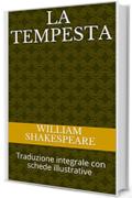 La tempesta: Traduzione integrale con schede illustrative