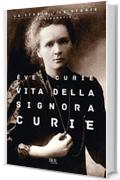 Vita della signora Curie