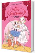 Prime Ballerine - 3. Il balletto del cuore