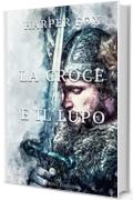 La croce e il lupo