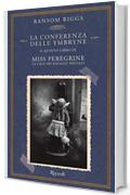 La conferenza delle Ymbryne (Miss Peregrine. La casa dei ragazzi speciali Vol. 5)