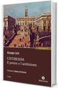 Cistiberim - Il potere e l'ambizione