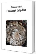 Il passaggio del pollice