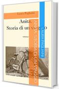 Anita. Storia di un viaggio