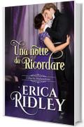 Una notte da ricordare (I duchi malandrini Vol. 5)