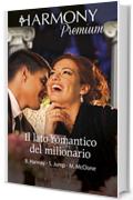 Il lato romantico del milionario: Un milionario da scoprire | Un milionario tutto da scoprire | Come ho sedotto il capo