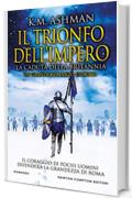 Il trionfo dell'impero. La caduta della Britannia