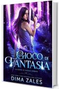 Gioco di Fantasia (La serie di Sasha Urban Vol. 4)