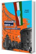 Passaggio Corvin 1956: La Rivoluzione Ungherese del '56