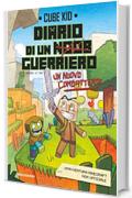 Diario di un guerriero. Un nuovo combattente