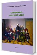 L'Inventario Gualtiero Medri