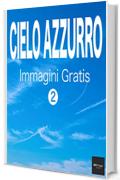 CIELO AZZURRO Immagini Gratis 2  BEIZ images - Foto Gratis