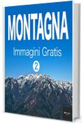 MONTAGNA Immagini Gratis 2  BEIZ images - Foto Gratis