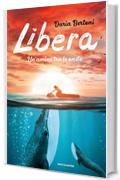 Libera. Un'amica tra le onde