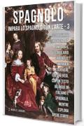 3 - Spagnolo - Impara lo Spagnolo con l'Arte: Impara a descrivere ciò che vedi, con un testo bilingue in spagnolo e italiano, mentre esplori bellissime opere d'arte