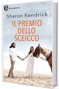 Il premio dello sceicco (eLit) (La famiglia reale dei Karedes Vol. 2)