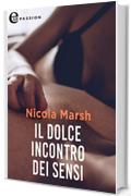 Il dolce incontro dei sensi (eLit)