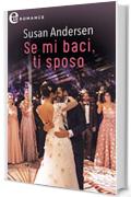 Se mi baci, ti sposo (eLit) (Razor Bay Vol. 1)