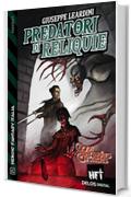 Predatori di reliquie: Ciclo: Crypt Marauders Chronicles