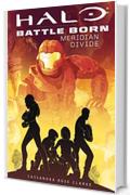 Halo Battle Born: Meridian Divide