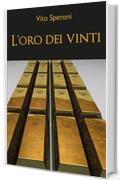 L'oro dei vinti