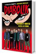 Diabolik - Celebrity Hunted