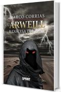 Arweill e l'ascesa del male