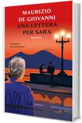 Una lettera per Sara (Nero Rizzoli) (Le indagini di Sara Vol. 3)