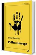 L'affare Lerouge (GialloAurora Vol. 6)