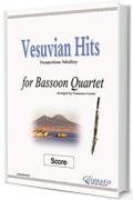 Vesuvian Hits Medley - Bassoon Quartet (SCORE): Neapolitan songs