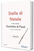 Stelle di Natale - Quartetto di Flauti (FLAUTO 4): Facili