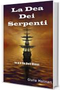 La Dea Dei Serpenti: Io e il Re Dell'Ovest