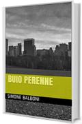 Buio perenne (darktopia) (Nuclear chronicles Vol. 1)