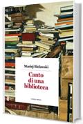 Canto di una biblioteca (Calligrammi Vol. 2)